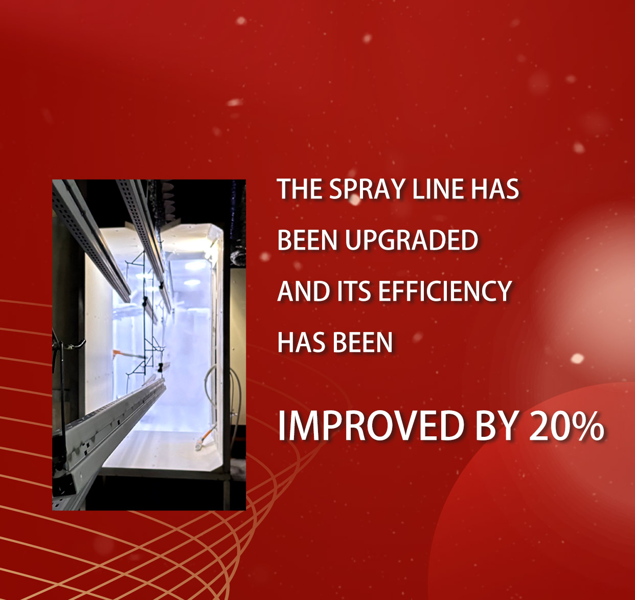 The spray line has been upgraded, and its efficiency has been improved by 20%.